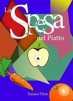 La spesa nel piatto (eBook, ePUB) - Pilon, Tiziano