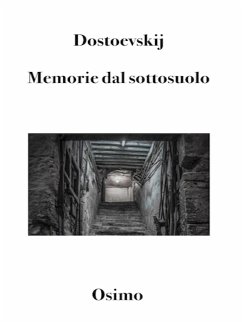 Memorie dal sottosuolo (Tradotto) (eBook, ePUB) - Dostoevskij