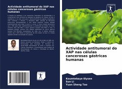 Actividade antitumoral do XAP nas células cancerosas gástricas humanas - Elysee, Koumtebaye;Li, Sun;Sheng Tao, Yuan