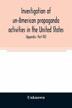 Investigation of un-American propaganda activities in the United States. Hearings before a Special Committee on Un-American Activities, House of Representatives, Seventy-fifth Congress, third session-Seventy-eighth Congress, second session, on H. Res. 282 - Unknown