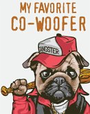 My Favorite Co-Woofer My Favorite Co-Woofer