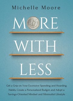 More With Less (eBook, ePUB) - Moore, Michelle