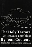 The Holy Terrors: (Les Enfants Terribles) (eBook, ePUB)