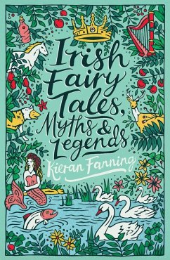 Irish Fairy Tales, Myths and Legends (eBook, ePUB) - Fanning, Kieran