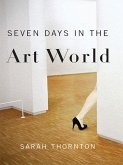 Seven Days in the Art World (eBook, ePUB)