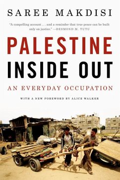 Palestine Inside Out: An Everyday Occupation (eBook, ePUB) - Makdisi, Saree