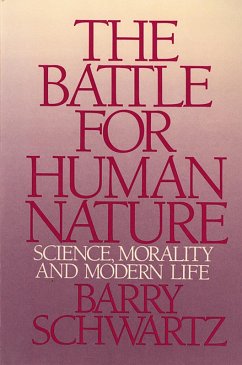 The Battle for Human Nature: Science, Morality and Modern Life (eBook, ePUB) - Schwartz, Barry