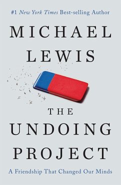 The Undoing Project: A Friendship That Changed Our Minds (eBook, ePUB) - Lewis, Michael