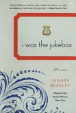 I Was the Jukebox: Poems (eBook, ePUB)