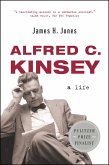 Alfred C. Kinsey: A Life (eBook, ePUB)