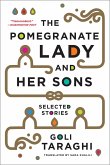 The Pomegranate Lady and Her Sons: Selected Stories (eBook, ePUB)