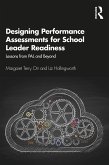 Designing Performance Assessments for School Leader Readiness (eBook, ePUB)
