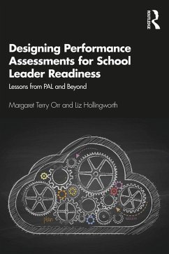Cover Designing Performance Assessments for School Leader Readiness (eBook, ePUB)