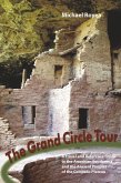The Grand Circle Tour: A travel and reference guide to the American Southwest and the ancient peoples of the Colorado Plateau (eBook, ePUB)