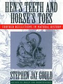 Hen's Teeth and Horse's Toes: Further Reflections in Natural History (eBook, ePUB)