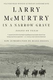 In a Narrow Grave: Essays on Texas (eBook, ePUB)