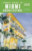 Pocket Guide to Miami Architecture (Norton Pocket Guides) (eBook, ePUB)