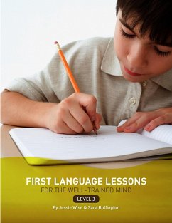 First Language Lessons Level 3: Instructor Guide (First Language Lessons) (eBook, ePUB) - Wise, Jessie; Buffington, Sara