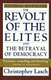 The Revolt of the Elites and the Betrayal of Democracy (eBook, ePUB)