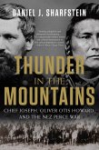 Thunder in the Mountains: Chief Joseph, Oliver Otis Howard, and the Nez Perce War (eBook, ePUB)