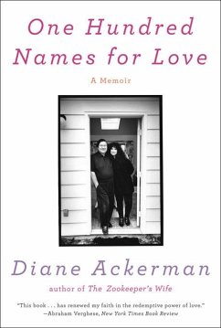 One Hundred Names for Love: A Memoir (eBook, ePUB) - Ackerman, Diane