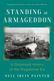 Standing at Armageddon: A Grassroots History of the Progressive Era (eBook, ePUB)