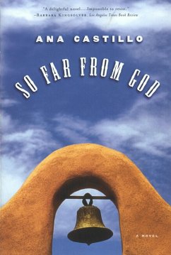 So Far from God: A Novel (eBook, ePUB) - Castillo, Ana