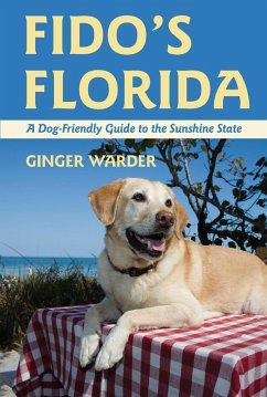 Cover Fido's Florida: A Dog-Friendly Guide to the Sunshine State (Dog-Friendly Series) (eBook, ePUB)