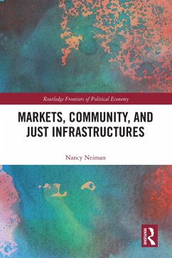 Cover Markets, Community and Just Infrastructures (eBook, PDF)