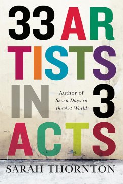 33 Artists in 3 Acts (eBook, ePUB) - Thornton, Sarah