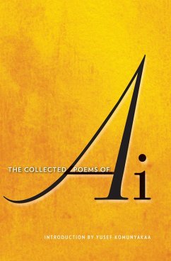 The Collected Poems of Ai (eBook, ePUB) - Ai