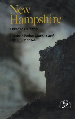 New Hampshire: A History (eBook, ePUB) - Morison, Elizabeth Forbes; Morison, Elting E.