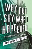 Why Not Say What Happened: A Sentimental Education (eBook, ePUB)