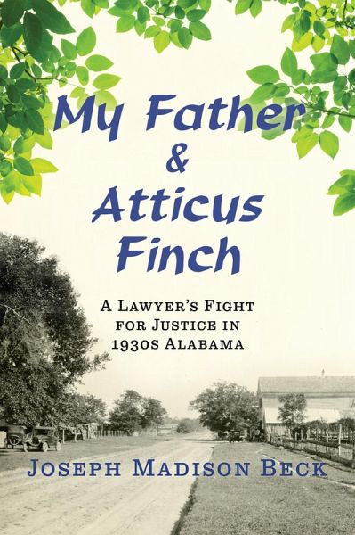 My Father and Atticus Finch (eBook, ePUB) My Father and Atticus Finch (eBook, ePUB)