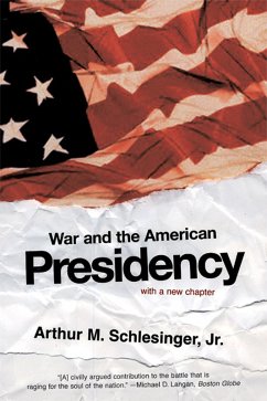 War and the American Presidency (eBook, ePUB) - Schlesinger, Arthur Meier