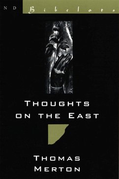 Thoughts on the East (New Directions Bibelot) (eBook, ePUB) - Merton, Thomas