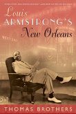Louis Armstrong's New Orleans (eBook, ePUB)