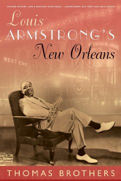 Louis Armstrong's New Orleans (eBook, ePUB) - Brothers, Thomas