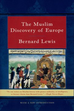 The Muslim Discovery of Europe (eBook, ePUB) - Lewis, Bernard