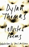 The Collected Poems of Dylan Thomas: The Original Edition (eBook, ePUB)