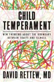 Child Temperament: New Thinking About the Boundary Between Traits and Illness (eBook, ePUB)