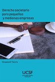 Derecho societario para pequeñas y medianas empresas (eBook, ePUB) Derecho societario para pequeñas y medianas empresas (eBook, ePUB)