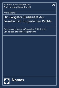 Die (Register-)Publizität der Gesellschaft bürgerlichen Rechts (eBook, PDF) - Michels, André