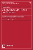 Die Abwägung von Freiheit und Sicherheit (eBook, PDF)
