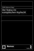 Der Status im europäischen Asylrecht (eBook, PDF)