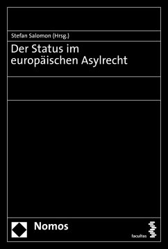 Der Status im europäischen Asylrecht (eBook, PDF)