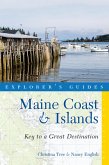 Explorer's Guide Maine Coast & Islands: Key to a Great Destination (Third) (eBook, ePUB)
