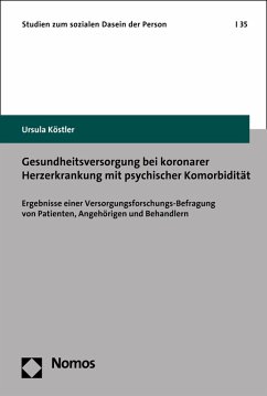 Gesundheitsversorgung bei koronarer Herzerkrankung mit psychischer Komorbidität (eBook, PDF) - Köstler, Ursula