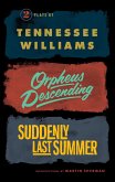 Orpheus Descending and Suddenly Last Summer (eBook, ePUB)
