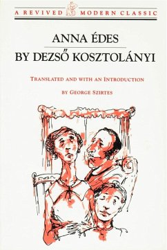 Anna Edes: Novel (eBook, ePUB) - Kosztolányi, Dezso